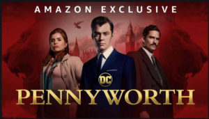 Pennyworth - Amazon Exclusive